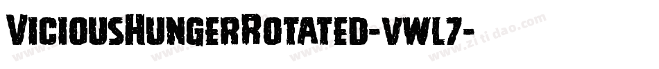 ViciousHungerRotated-vwl7字体转换 ViciousHungerRotated-vwl7字体转换