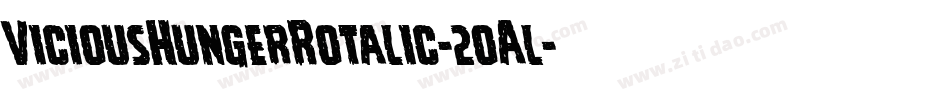 ViciousHungerRotalic-2oAl字体转换