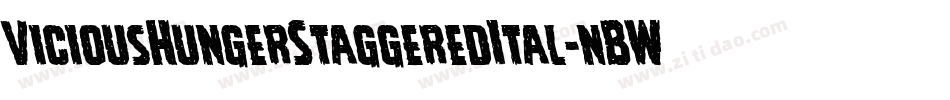 ViciousHungerStaggeredItal-nBWM字体转换