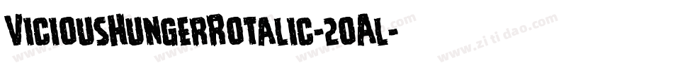ViciousHungerRotalic-2oAl字体转换