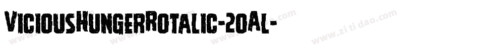 ViciousHungerRotalic-2oAl字体转换