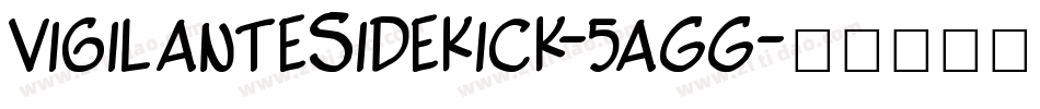 VigilanteSidekick-5aGG字体转换