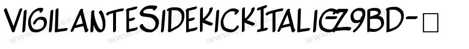 VigilanteSidekickItalic-z9BD字体转换