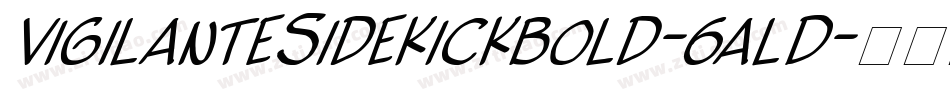 VigilanteSidekickBold-6alD字体转换
