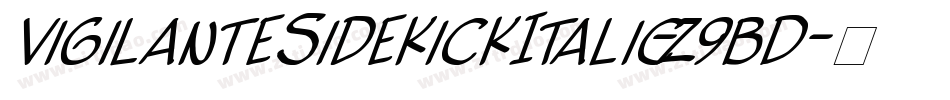 VigilanteSidekickItalic-z9BD字体转换