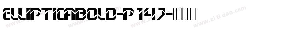 Ellipticabold-P147字体转换