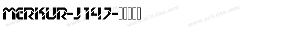 Merkur-j147字体转换