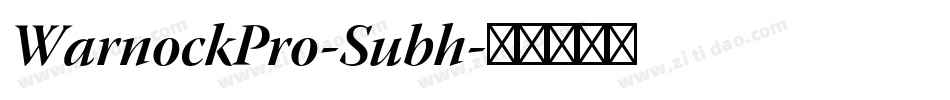 WarnockPro-Subh字体转换