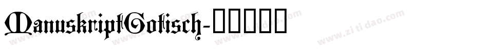 ManuskriptGotisch字体转换