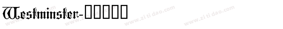 Westminster字体转换
