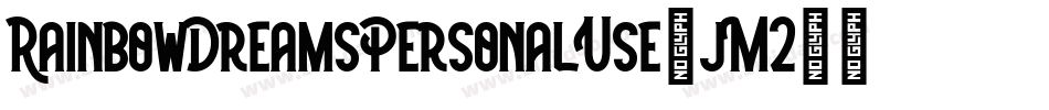 RainbowDreamsPersonalUse-jM20字体转换
