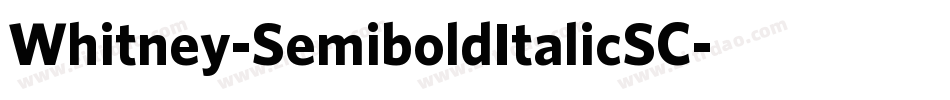 Whitney-SemiboldItalicSC字体转换