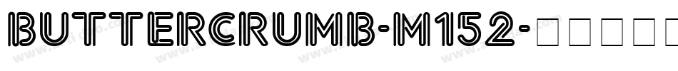 Buttercrumb-m152字体转换