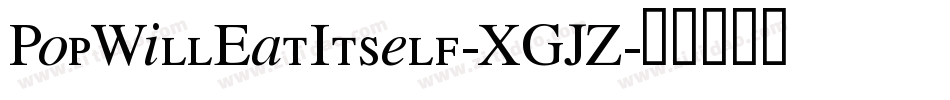 PopWillEatItself-XGJZ字体转换