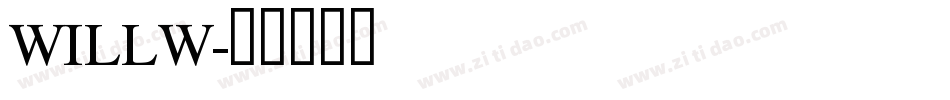 WILLW字体转换