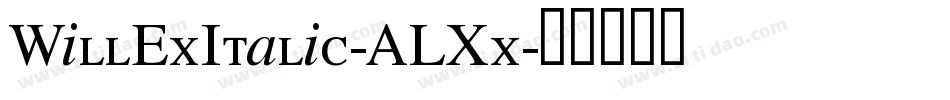 WillExItalic-ALXx字体转换