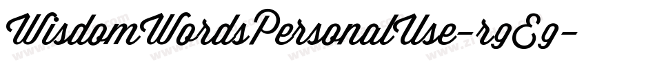 WisdomWordsPersonalUse-r9E9字体转换