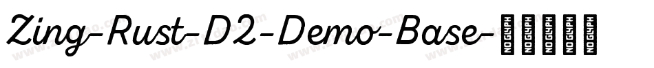 Zing-Rust-D2-Demo-Base字体转换
