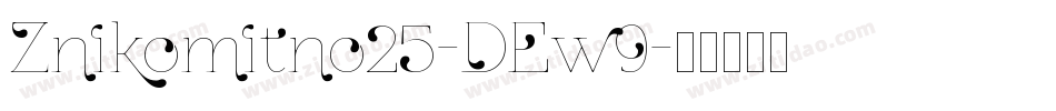 Znikomitno25-DEw9字体转换