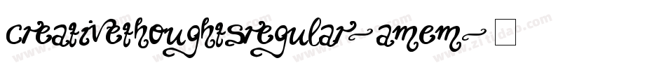 CreativeThoughtsRegular-amEm字体转换