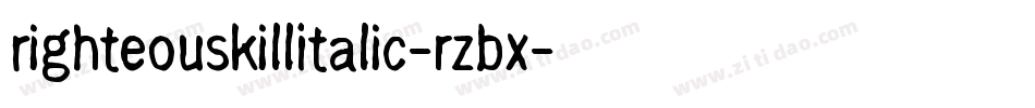 RighteousKillItalic-rZBx字体转换