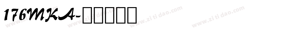 176MKA字体转换