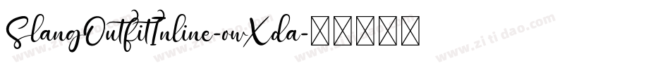 SlangOutfitInline-owXda字体转换