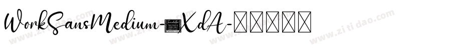 WorkSansMedium-8XdA字体转换