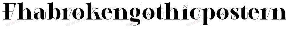 Fhabrokengothicposternc-07YP字体转换