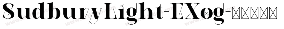 SudburyLight-EXog字体转换