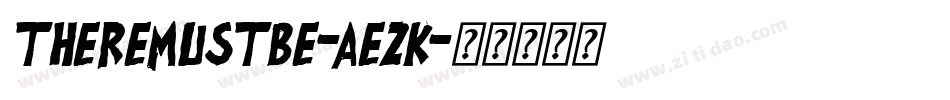 ThereMustBe-ae2K字体转换 ThereMustBe-ae2K字体转换