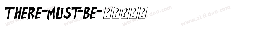 There-Must-Be字体转换