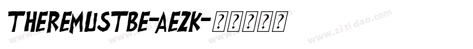 ThereMustBe-ae2K字体转换 ThereMustBe-ae2K字体转换