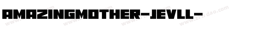 AmazingMother-jEVll字体转换