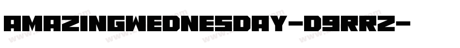 AmazingWednesday-d9rRZ字体转换