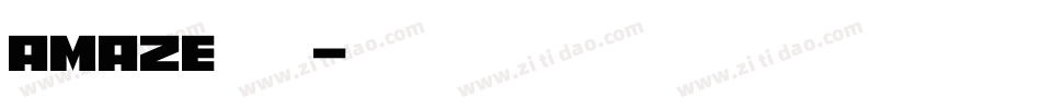 amaze字库字体转换