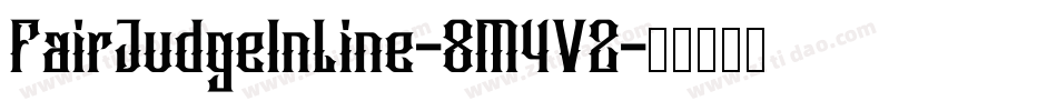 FairJudgeInline-8M4V2字体转换