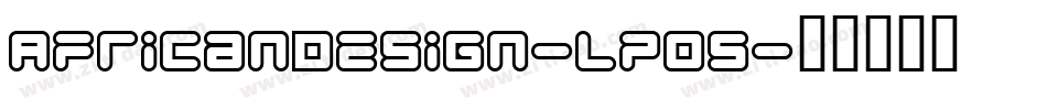 Africandesign-LPO5字体转换