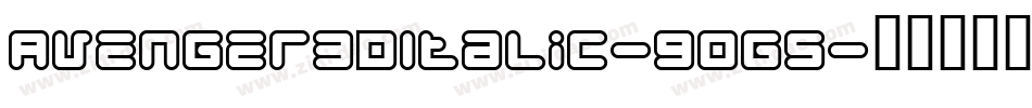 Avenger3DItalic-9OG5字体转换