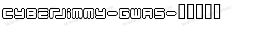 Cyberjimmy-gwA5字体转换