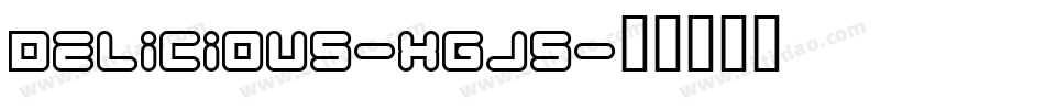 Delicious-xgJ5字体转换