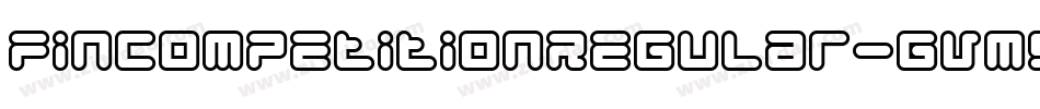 FincompetitionRegular-gvm5字体转换