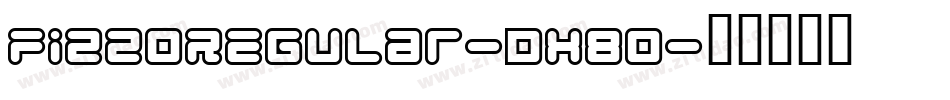 FizzoRegular-DX80字体转换