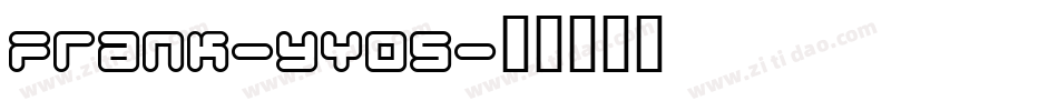 Frank-yYO5字体转换