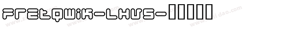 Fretqwik-lxv5字体转换