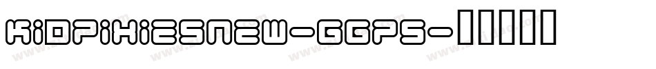 KidpixiesNew-ggP5字体转换