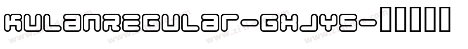 KulanRegular-gxjY5字体转换