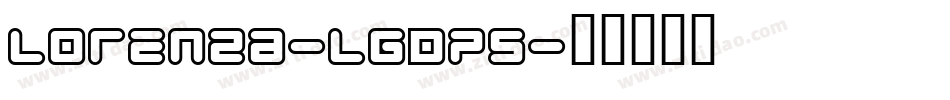 Lorenza-lgdp5字体转换