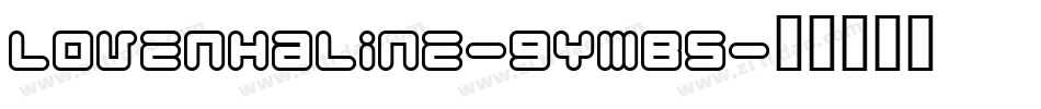 Lovenhaline-9YMB5字体转换