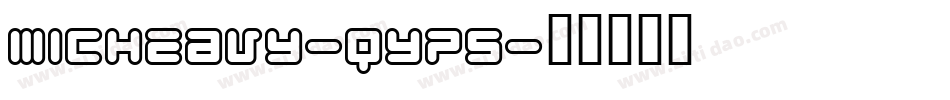 M1CHeavy-qyp5字体转换